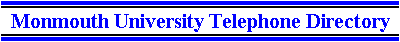 Monmouth University Telephone Directory